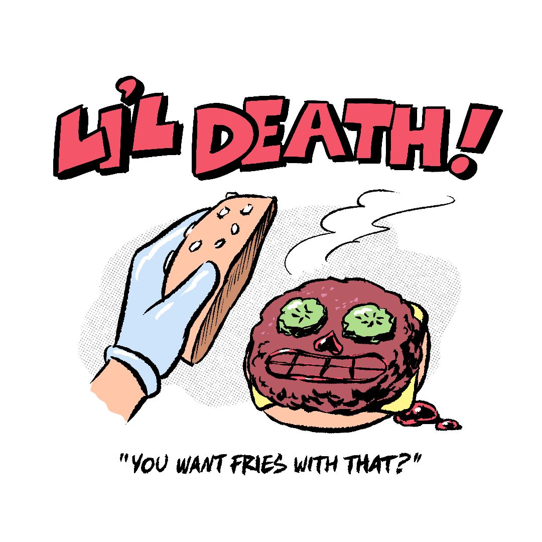Li'l Death: Fast Food